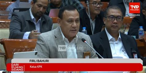 Di Hadapan Dpr Kpk Ungkap Selamatkan Aset Negara Senilai Rp Triliun