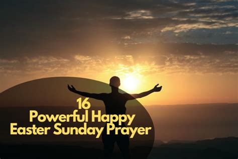 16 Powerful Happy Easter Sunday Prayer