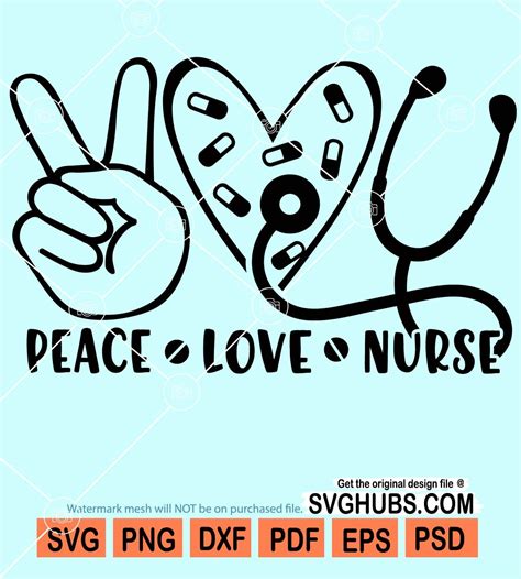 Peace Love Nurse Svg Peace Love Nursing Svg Nursing Shirt Svg Peace