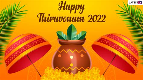 Festivals Events News Happy Thiruvonam 2022 Date Significance And