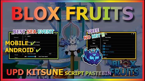 Blox Fruits Script Mobile Update Kitsune Auto Farm Smooth Sea Event