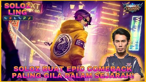 Soloz Buat Epic Comeback Paling Gila Dalam Sejarah Mobile Legends