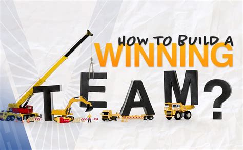 Achieving Your Goals How To Build A Winning Team