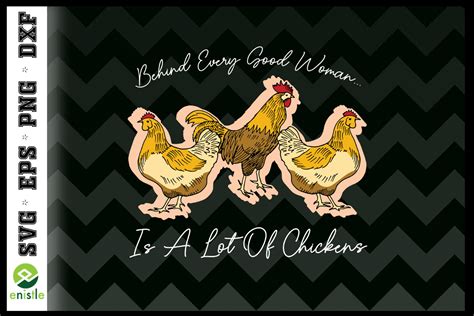 Behind Good Woman Chickens Svg Graphic By Enistle · Creative Fabrica