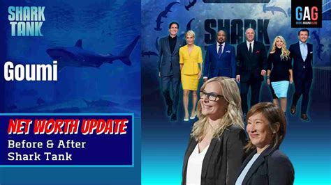 Goumi Net Worth 2025 Update (Before & After Shark Tank) - GeeksAroundGlobe