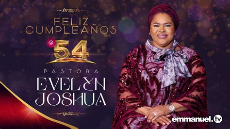 Feliz Cumplea Os Pastora Evelyn Joshua Diciembre Youtube