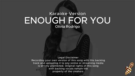 Olivia Rodrigo Enough For You Karaoke Version YouTube