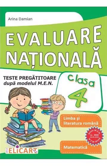 Evaluare Nationala Teste Pregatitoare Dupa Modelul M E N Limba Romana Matematica Clasa A Iv