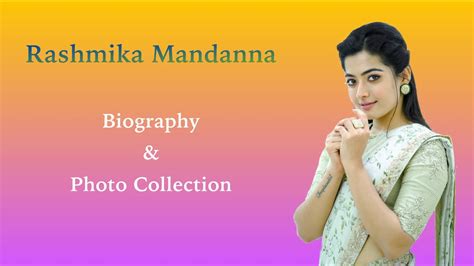 Rashmika Mandanna Biography With Photo Collection Youtube