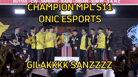 Full Interview Onic Champions Mpl S Sanz Finalis Mvp Gilakkkkk