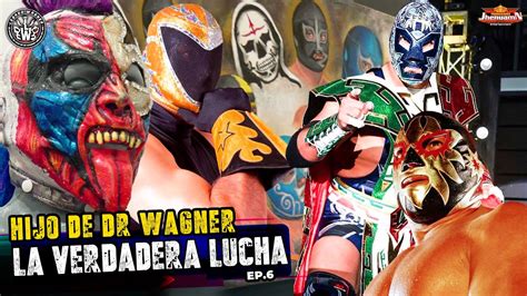 La VERDADERA LUCHA LIBRE Hijo De Dr Wagner Jr DrWagnerOficial