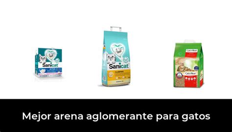 Mejor Arena Aglomerante Para Gatos En Despu S De Horas De