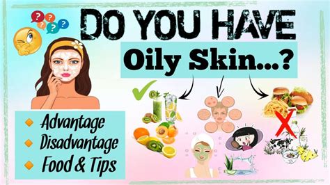 How To Treat Oily Shin Advantage And Disadvantage Of Oily Skin