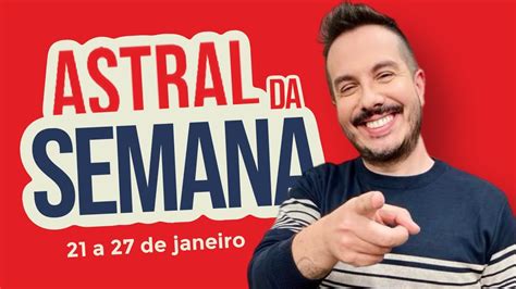 Carta E Astral Da Semana A De Janeiro Andr Mantovanni