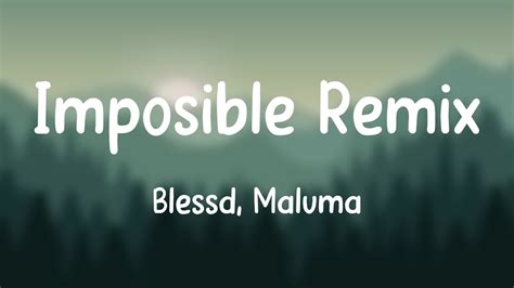 Imposible Remix Blessd Maluma Lyrics Video 💳 Youtube