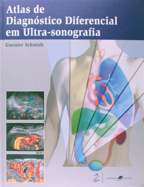 Atlas De Diagnostico Diferencial Em Ultra Sonografia PDF Rey