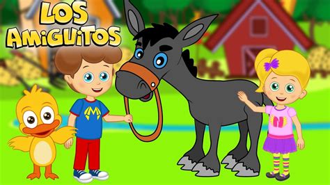 Mi Burro Terco Nuevo Versi N Cancion Infantil Los Amiguitos