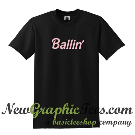 Ballin T Shirt
