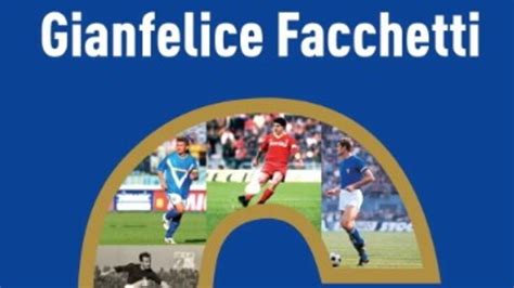 Capitani Gianfelice Facchetti Racconta Le Leggende Con La Fascia Al