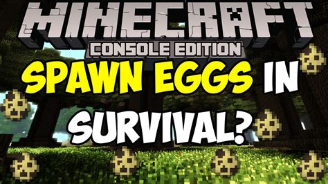 Minecraft Xbox Playstation Spawn Eggs In Survival Console