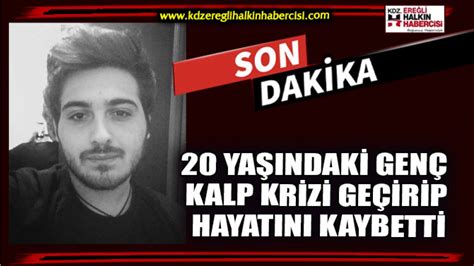 20 yaşındaki genç kalp krizi geçirip hayatını kaybetti Zonguldak