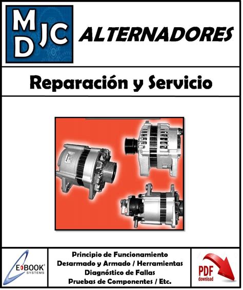 Reparaci N Y Servicio Alternadores Mdjc Manuales De Taller