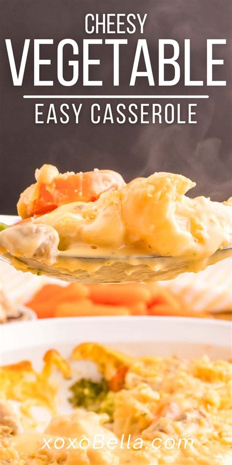 Cheesy Vegetable Casserole - xoxoBella