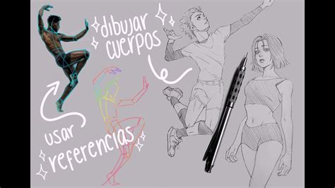 Dibujar Cuerpos Con Referencias Youtube