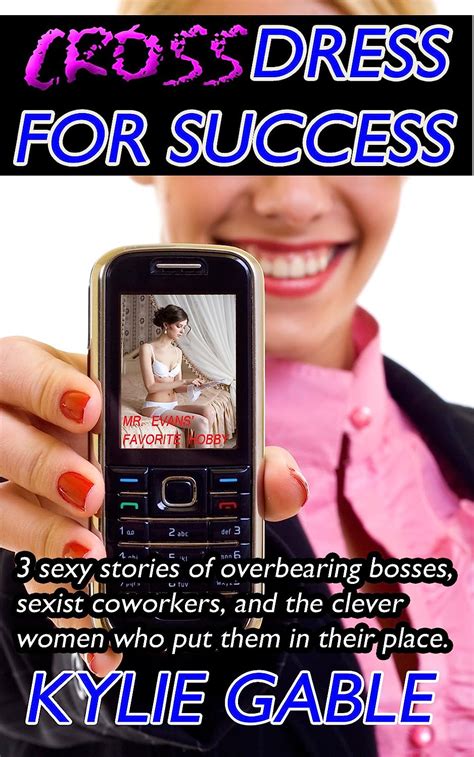 Crossdressed for Success: Three Stories of Corporate Forced