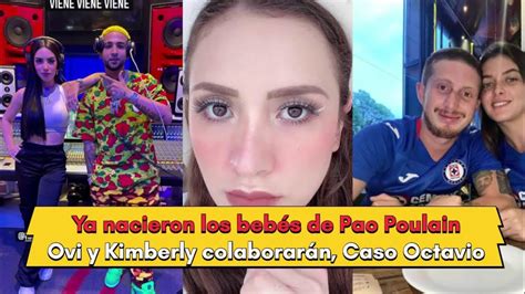 Ya NACIERON los bebés de Pao Poulain Ovi y Kimberly Loaiza JUNTOS