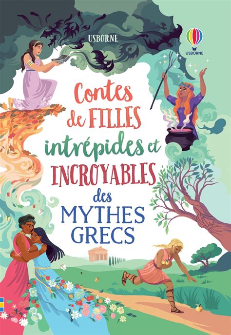 Contes de filles intrépides et incroyables des mythes grecs Internotes