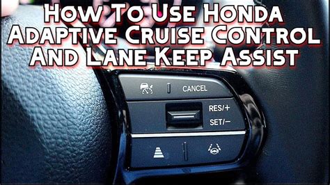 How To Use Honda Adaptive Cruise Control With Low Speed Follow And Lane