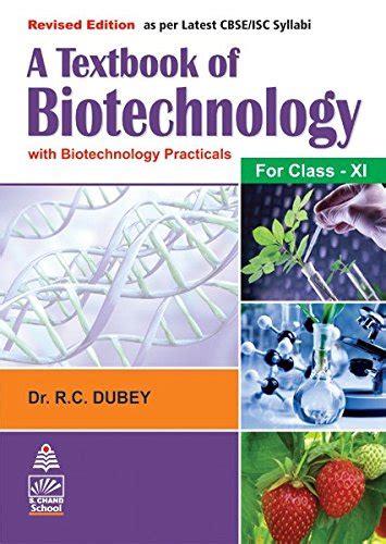 A Textbook Of Biotechnology For Class Xi Dr Rc Dubey