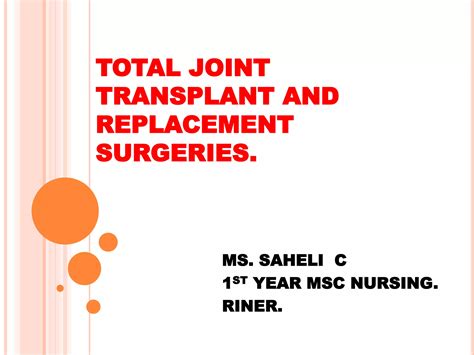 Total Joint Replacement Surgeries PPT