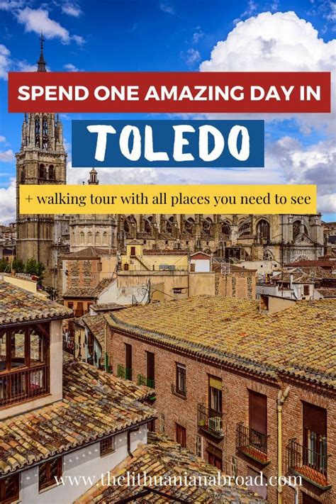 One Day In Toledo Explore The City Of Three Cultures Artofit