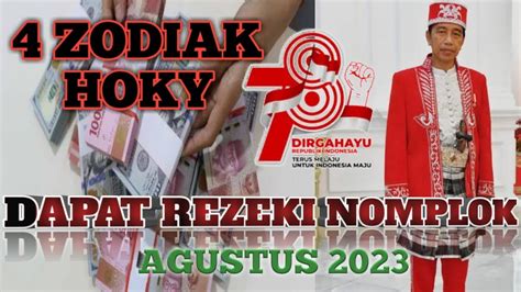 4 ZODIAK HOKY DAPAT REZEKI NOMPLOK AGUSTUS 2023 I Dapat Warisan Uang