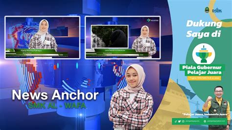 Piala Gubernur Pelajar Juara 2022 News Anchor SMK AL Wafa YouTube