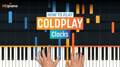 How To Play Clocks Updated By Coldplay Hdpiano Part 1 Piano