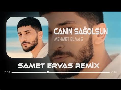 Mehmet Elmas Can N Sa Olsun Samet Ervas Remix Youtube Music