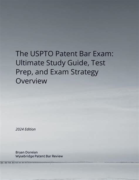 The USPTO Patent Bar Exam Ultimate Study Guide Test Prep And Exam