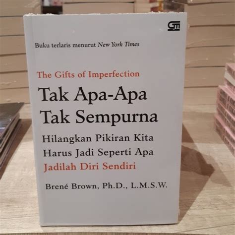 Jual Buku The Gifts Of Imperfection Tak Apa Apa Tak Sempurna Brene