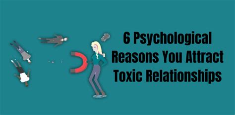 6 Psychological Reasons You Attract Toxic Relationships Bestforyou