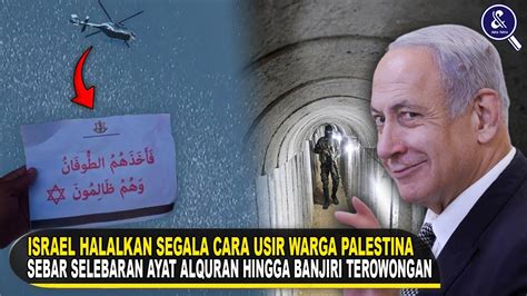 Jahat Berbagai Cara Gila Israel Mengusir Warga Palestina Dari Gaza