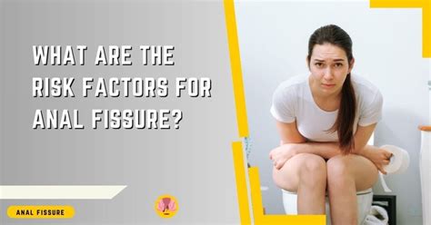 Symptoms Of Anal Fissure Recognizing Signs For Treatment