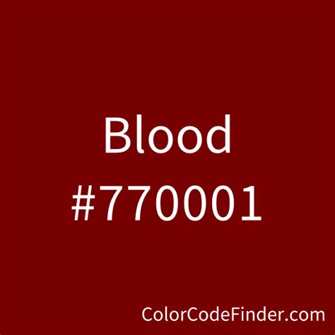 Blood Color Code Is 770001