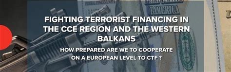 fighting terrorist financing   cce region   western balkans