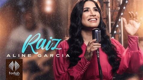 Raiz Confira O Novo Single De Aline Garcia Somos De Cristo