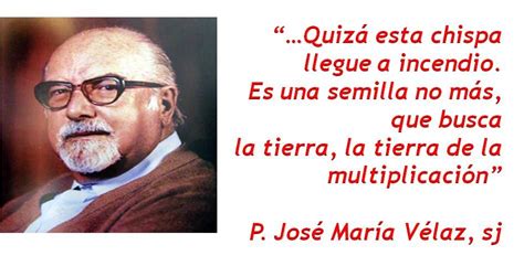 Padre José María Vélaz José María Vélaz Vanessa