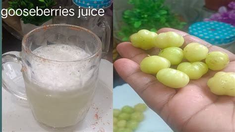 Healthy Indian Gooseberries Juice Don T Miss This Recipe Lots Of Health Benefits Youtube