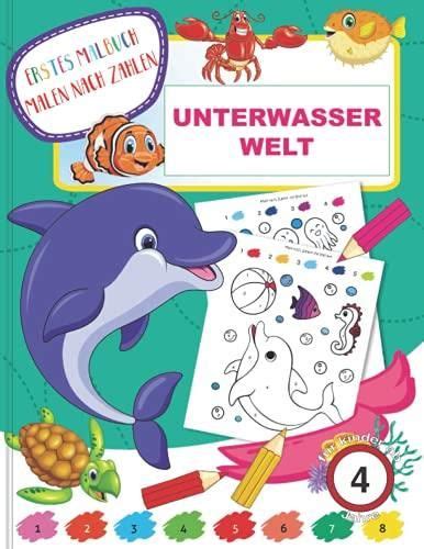 Erstes Malbuch Malen Nach Zahlen Unterwasserwelt F R Kinder Ab